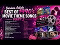 Various Artists: Best of 1990's Movie Theme Songs | FULL AUDIO | PART 2