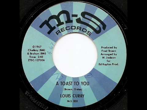 LOUIS CURRY - A Toast To You