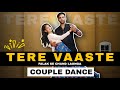 Tere Vaaste Falak Se Dance | Tere Vaste Couple Dance | Tere Vaste falak se Chand launga Couple Dance