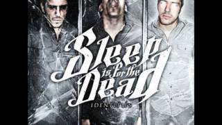 Sleep is for the Dead - Identities