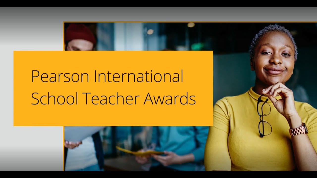 Pearson International School Teacher Awards