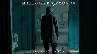 Trust No One - Hallowed Grounds Final Trailer
