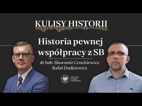 THE HISTORY OF A CERTAIN COOPERATION WITH THE SB – Behind the Scenes of History series, episode 223