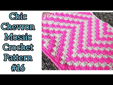 Mosaic Crochet Pattern #16 - The Chic Chevron - MULTIPLE 28 + 3