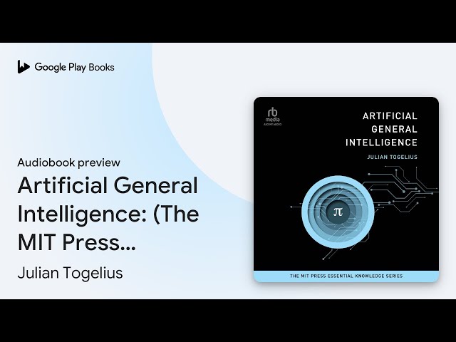Vídeo relacionado con Inteligencia artificial general: La serie de conocimientos esenciales de MIT Press