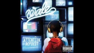Wale ft. Pharrell - Inhibitions ( Let it Loose )