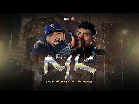 El MK - Doble Blindaje x Dani Tapia (VIDEO EN VIVO)