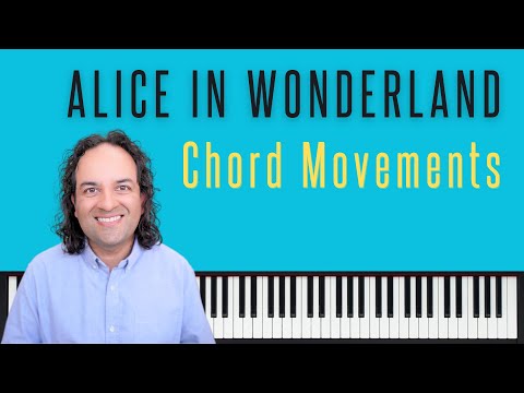 Chord movements - Alice in wonderland