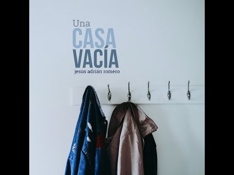 JESÚS ADRIÁN ROMERO - UNA CASA VACÍA | SEGUNDO SENCILLO [AUDIO OFICIAL]