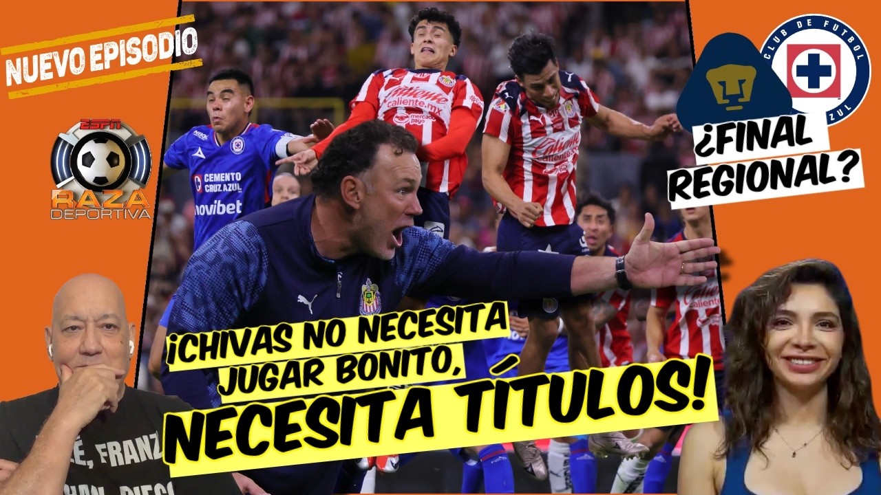 CHIVAS le DEBE a su AFICIÓN un título, NO BASTA con jugar bonito 😱 debe ser CAMPEÓN | Raza Deportiva