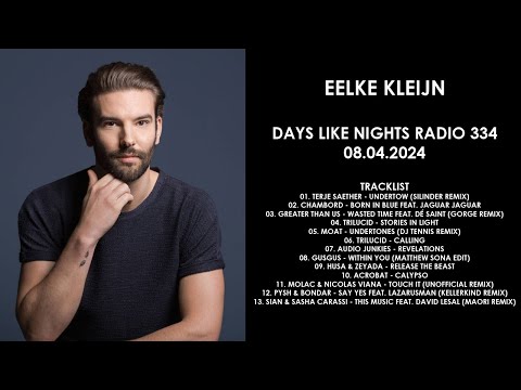 EELKE KLEIJN (Netherlands) @ DAYS like NIGHTS Radio 334 08.04.2023