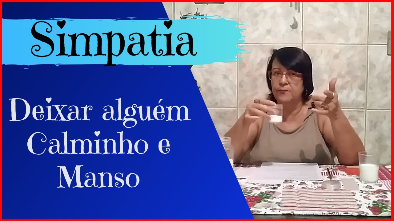 Simpatia para Acalmar Pessoas Nervosas | FogoPrateado