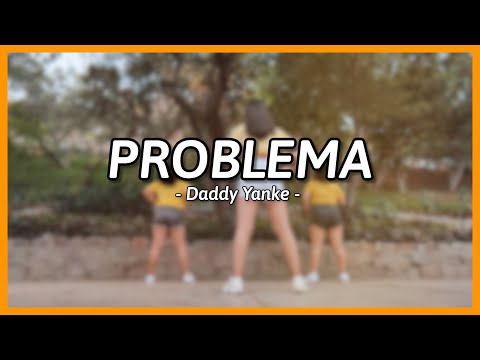 PROBLEMA - Daddy Yankee | Coreografía Valeria Maru