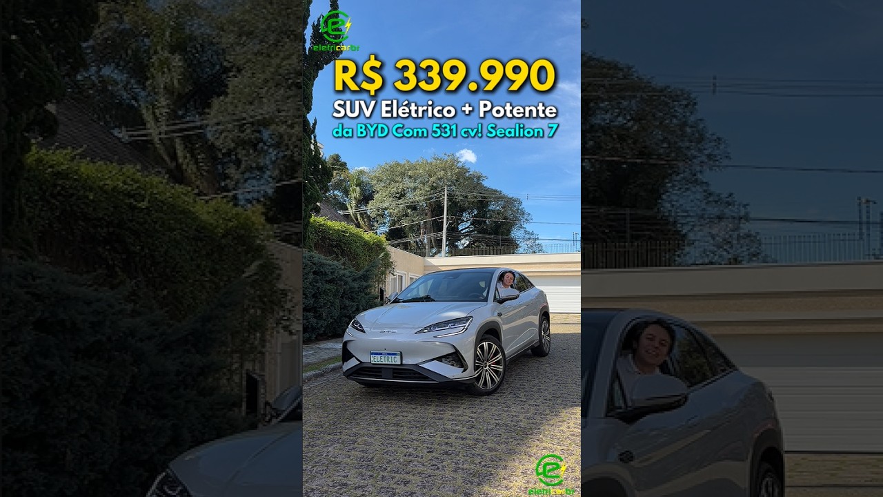 R$ 339.990 No SUV Elétrico Mais Potente da BYD Com 531 cv! Sealion 7