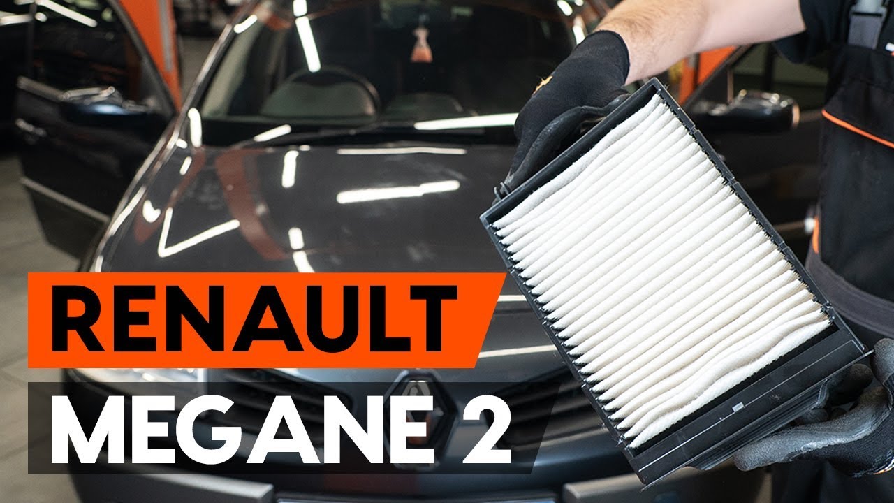 Πώς να αλλάξετε φίλτρο καμπίνας σε Renault Megane 2 - Οδηγίες αντικατάστασης