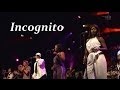 Incognito - Roots (Back to a Way of Life) (Live)
