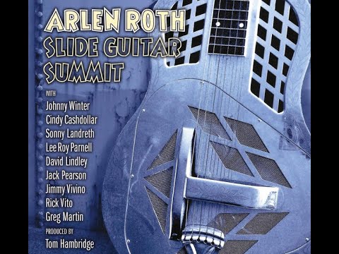 Arlen Roth with Rick Vito   You Really Got A Hold On Me