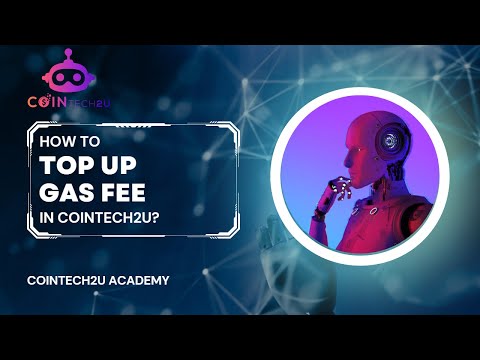 How to Top Up Gas Fee in CoinTech2u?