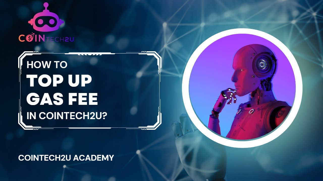 How to Top Up Gas Fee in CoinTech2u?