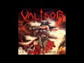 Validor Hail To Fire 2016