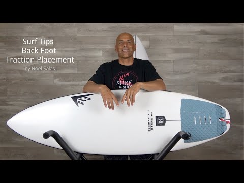 Surf Tips "Back Foot Traction Placement" Surf Better for Beginner-Advanced Surfers