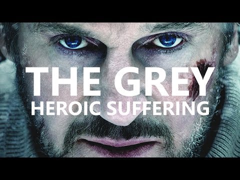 The Grey — A Philosophy of Heroic Suffering