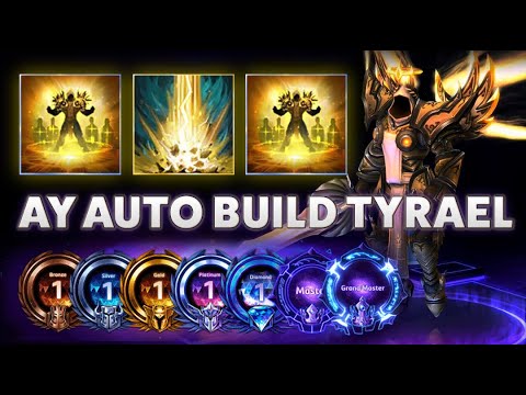 Tyrael Sanct - AY AUTO BUILD TYRAEL! - Bronze 2 Grandmaster S2 2022