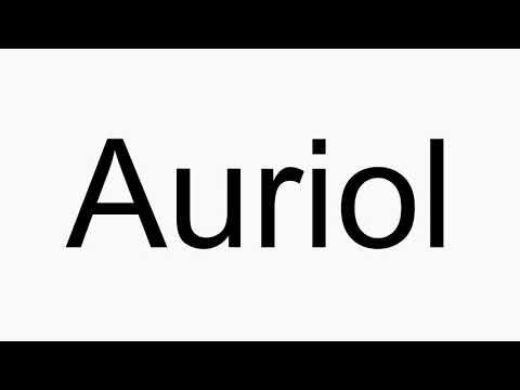How to pronounce Auriol