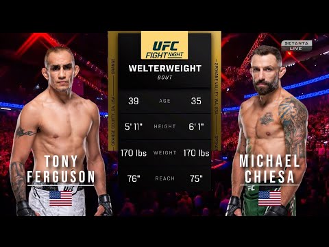 Tony Ferguson vs Michael Chiesa full fight
