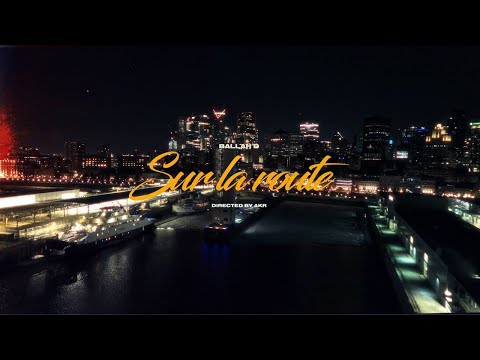 Ballah D - Sur la route (Clip Officiel)