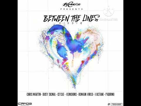 Between The Lines Riddim Full Mix (Busy Signal, Chris Martin, Koshens, Cecile... | SPUNK Lyrics)