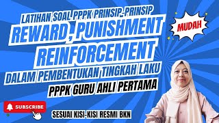 LATIHAN SOAL PPPK SESUAI KISI-KISI BKN PRINSIP-PRINSIP REWARD, PUNISHMENT, DAN REINFORCEMENT
