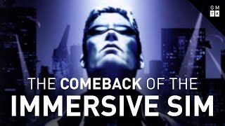 The Comeback of the Immersive Sim | Game Maker's Toolkit