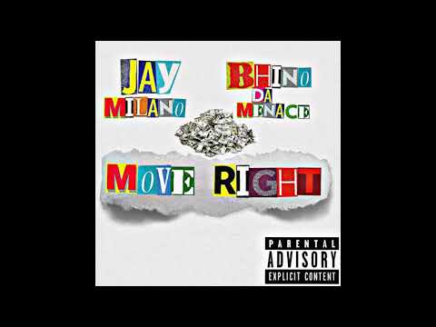 "Move Right" Jay Milano Ft Bhino DaMenace {prod.by.rellymade}