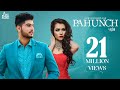 Pahunch (Full HD) | Gurnam Bhullar Ft. KV Singh | Garry Sandhu | Punjabi Songs 2017