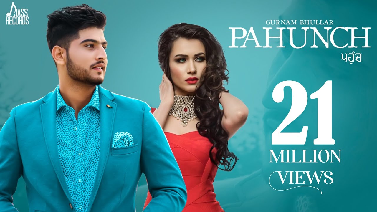 Pahunch Lyrics  | Pahunch | Gurnam Bhullar | KV Singh