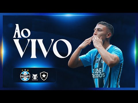TRANSMISSÃO AO VIVO | GRÊMIO x BOTAFOGO (CAMPEONATO BRASILEIRO 2026)