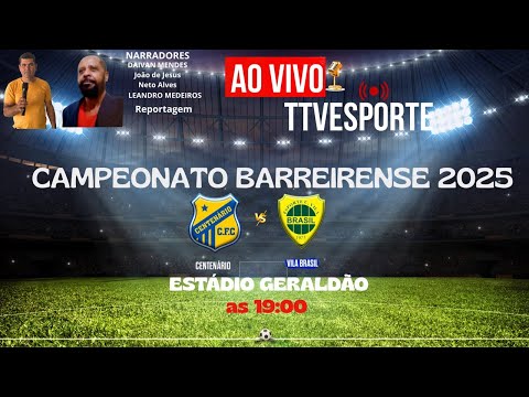 SEMI FINAL CENTENÁRIO 2 X 1 VILA BRASIL. CAMPEAONATO BARREIRENSE 2025 