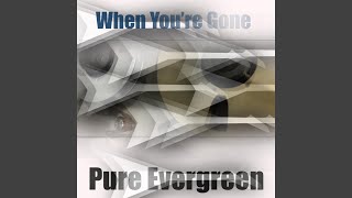 When You're Gone