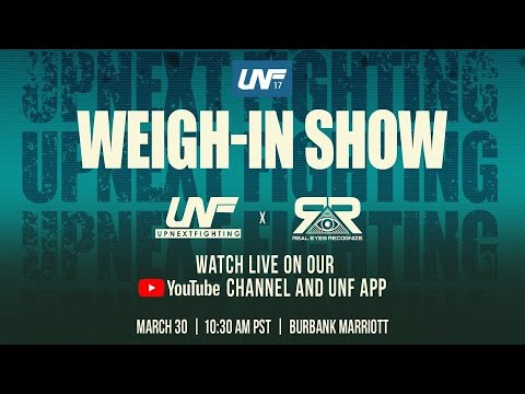 UNF 17 Weigh-In Show with The Real Eyes Recognize Podcast