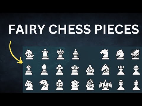 HOW TO GET FAIRY CHESS PIECES.