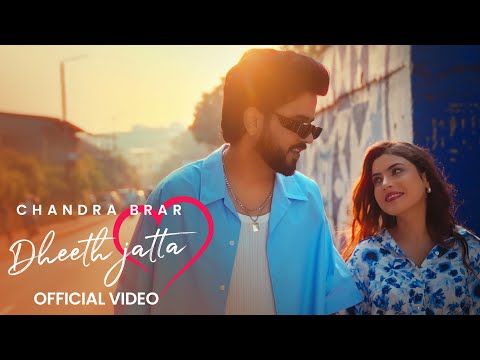 New Punjabi Song 2024 | Dheeth Jatta (Official Video) Chandra Brar x MixSingh | Latest Punjabi Songs