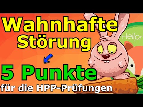 Heilpraktiker Psychotherapie Prüfungsvorbereitung: F2 Schizophrenie, schizotype & WAHNHAFTE STÖRUNG