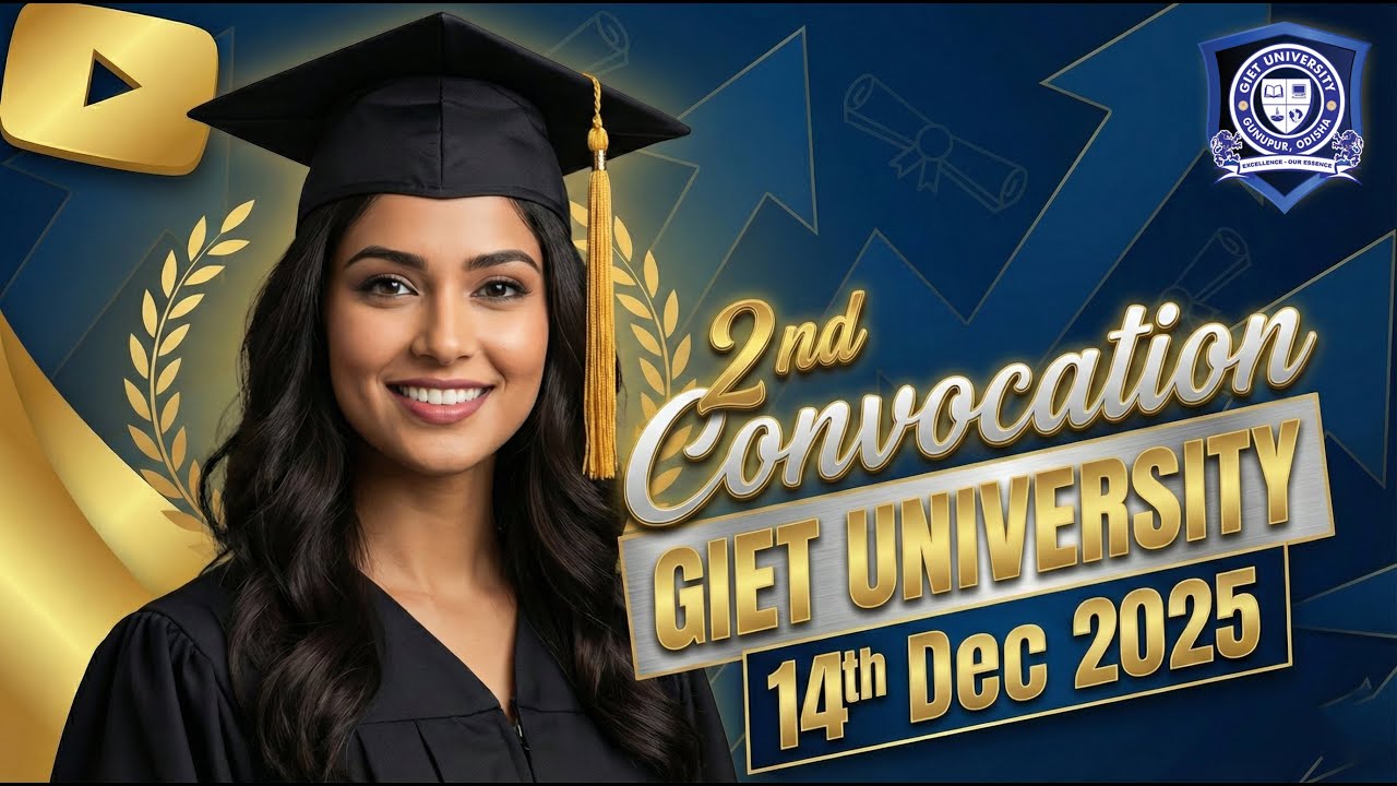 WATCH LIVE: GIET University 2nd Convocation Ceremony | Celebrating the 2024 Batch