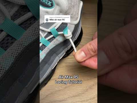 Air Max 95 Lacing Tutorial! 🥶👀 #sneakers #asmr #tutorial #airmax