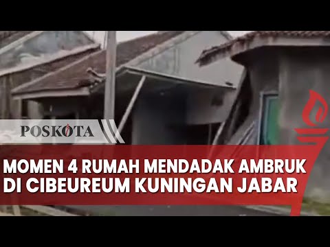 Momen 4 Rumah Mendadak Ambruk Terjadi di Kecamatan Cibeureum Kabupaten Kuningan Jawa Barat