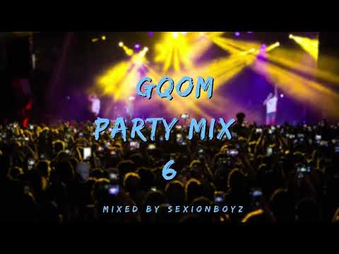 SexionBoyz - Party Mix 6 (abantwana bakho,zee nxumalo,thatohatsi,thukuthela,babalwam,uvalo,kabza)