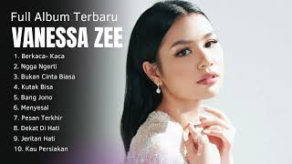 Download lagu Vannessa Zee - Berkaca Kaca Full Album Terbaru 2025 mp3