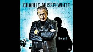 Where Hwy 61 Runs  Charlie Musselwhite