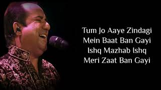 Lyrics - Tum Jo Aaye Zindagi Mein Full Song  Rahat